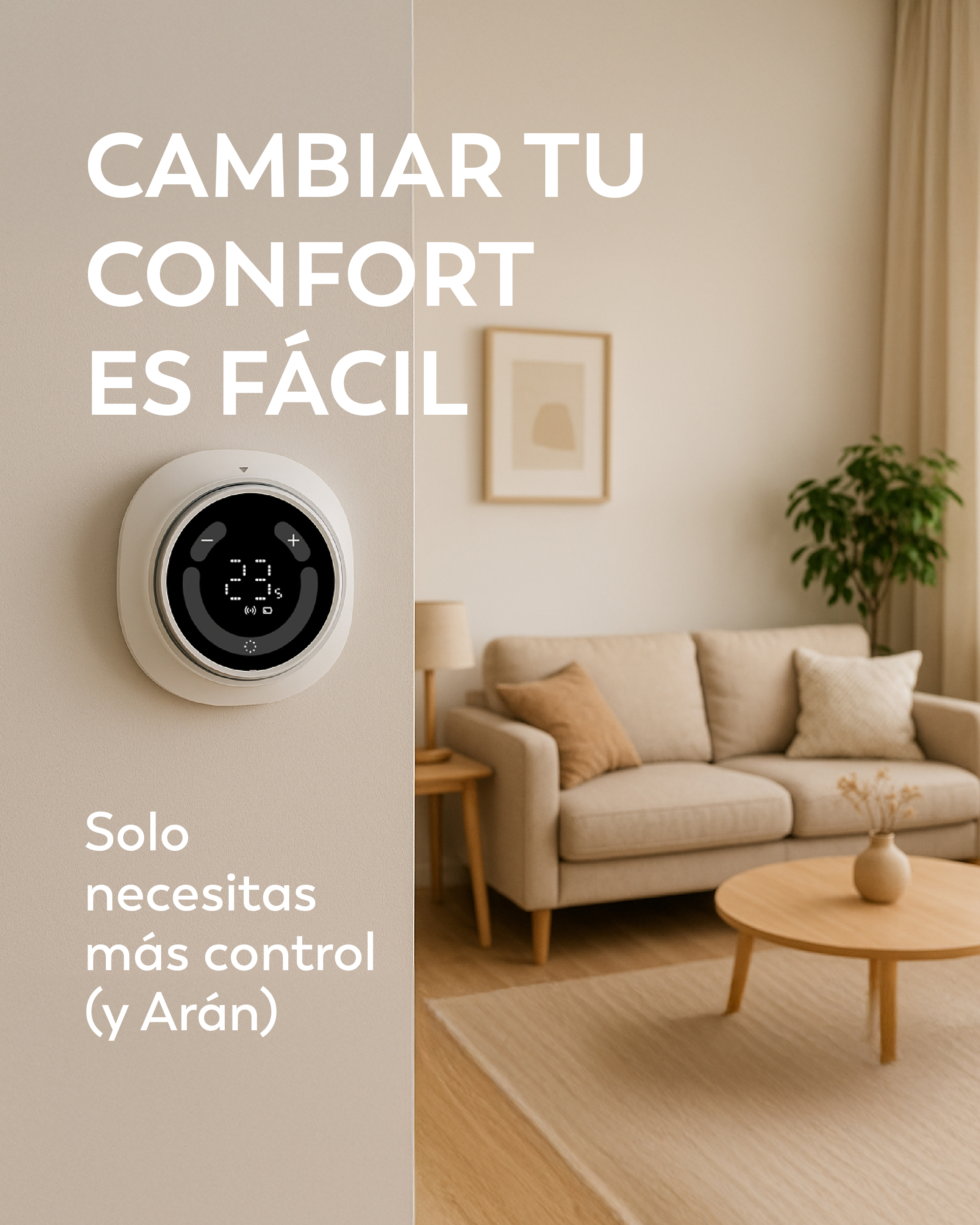 Cambiar tu confort es fácil